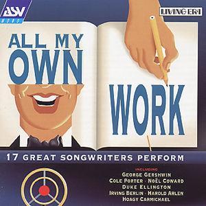 All My Own Work: 17 Great Songwriters Perform - Various Artists
