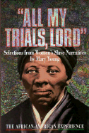 All My Trials, Lord - Young, Mary