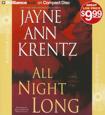 All Night Long - Krentz, Jayne Ann, and Garver, Kathy (Read by), and Colacci, David (Read by)