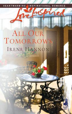 All Our Tomorrows - Hannon, Irene