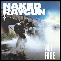All Rise - Naked Raygun