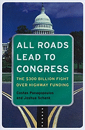 All Roads Lead to Congress: The $300 Billion Fight Over Highway Funding