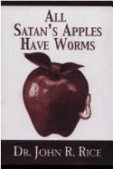 All Satan's Apples Have Worms