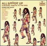 All Shook Up: A Reggae Tribute to the King
