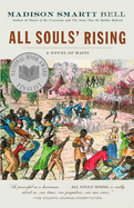 All Souls' Rising: A Novel of Haiti (1)