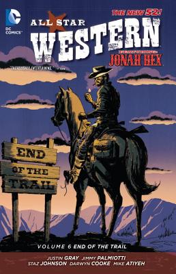 All Star Western Vol. 6 (The New 52) - Palmiotti, Jimmy