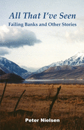 All That I've Seen: Failing Banks and Other Stories
