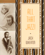 All That Jazz! - Wheaton, Jack