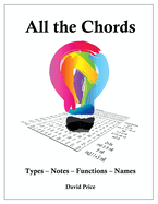 All the Chords: Types - Notes - Functions - Names