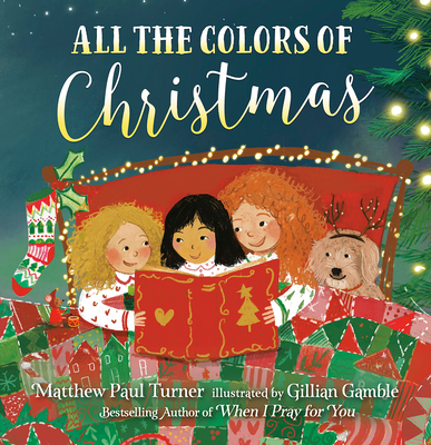 All the Colors of Christmas - Turner, Matthew Paul