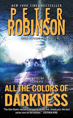 All the Colors of Darkness - Robinson, Peter