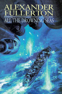 All the Drowning Seas