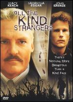 All the Kind Strangers - Burt Kennedy