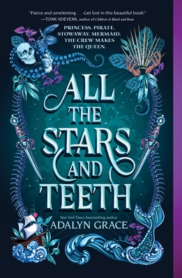 All the Stars and Teeth - Grace, Adalyn