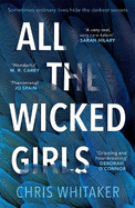 All The Wicked Girls: The addictive thriller with a huge heart, for fans of Sharp Objects