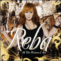All the Women I Am [CD/DVD] [Deluxe Edition]  - Reba McEntire