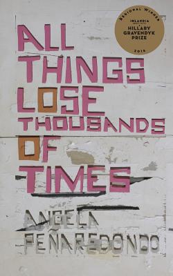 All Things Lose Thousands of Times - Penaredondo, Angela