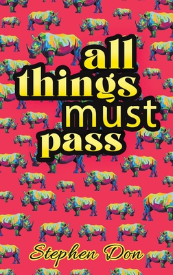 all things must pass - Don, Stephen