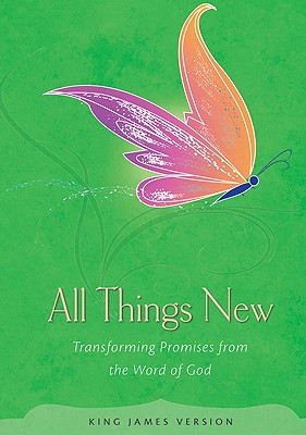 All Things New: Transforming Promises from the Word of God - Revell (Creator)