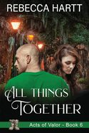 All Things Together: Book 6