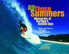 All Those Summers: Memories of Surfing's Golden Age