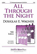 All Through the Night - Wagner, Douglas E (Composer)