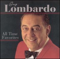 All Time Favorites - Guy Lombardo & His Royal Canadians