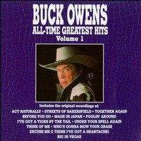 All-Time Greatest Hits, Vol. 1 - Buck Owens