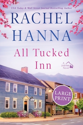 All Tucked Inn - Hanna, Rachel