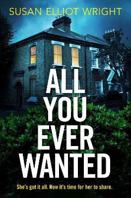 All You Ever Wanted - Elliot Wright, Susan