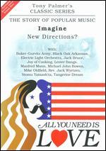 All You Need Is Love: The Story of Popular Music: Imagine (New Directions)