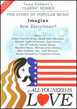 All You Need Is Love: The Story of Popular Music: Imagine (New Directions) - Tony Palmer