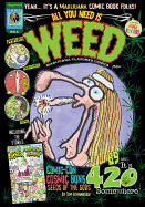 All You Need Is Weed No.1: Marijuana-Flavored Comics Collection