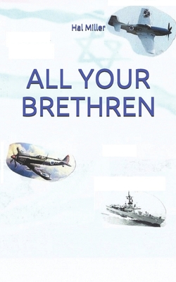 All Your Brethren - Miller, Hal