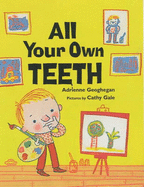 All Your Own Teeth