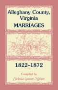 Alleghany County, Virginia, Marriages, 1822-1872