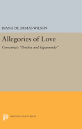 Allegories of Love: Cervantes's Persiles and Sigismunda