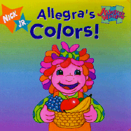 Allegra's Colors: Allegra's Window Little Chubby Board Book