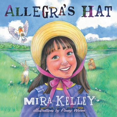 Allegra's Hat - Kelley, Mira