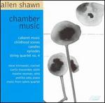 Allen Shawn: Chamber Music - Allen Shawn (piano); Curtis Macomber (violin); Maxine Neuman (cello); Steven Klimowski (clarinet); Yoshiko Sato (piano)