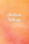 Allerbeste Kollegin: Erzieher - P?dagogik - Psychologie - Kindergarten - Kindertagesst?tte - Krippe - M?dchen - Familie - Notizbuch - Junge