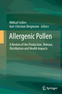 Allergenic Pollen: A Review of the Production, Release, Distribution and Health Impacts