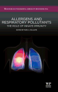 Allergens and Respiratory Pollutants: The Role of Innate Immunity