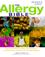 Allergy Bible: The Conventional Alt GT Undrstdg Avoiding Treating Allergies - Gamlin, Linda, and Brostoff, Jonathan, Ma, DM, Dsc(med), Frcp (Contributions by)