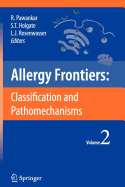 Allergy Frontiers: Classification and Pathomechanisms