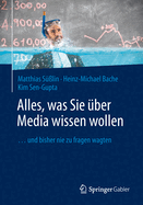 Alles, Was Sie ?ber Media Wissen Wollen: ...Und Bisher Nie Zu Fragen Wagten