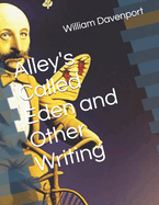 Alley's Called Eden and other Writing