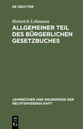 Allgemeiner Teil Des Brgerlichen Gesetzbuches