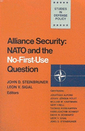 Alliance Security: NATO and the No-First-Use Question