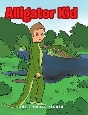 Alligator Kid - Keohan, Ana Tremillo